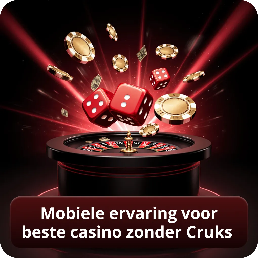 Mobiele ervaring voor beste casino zonder cruks